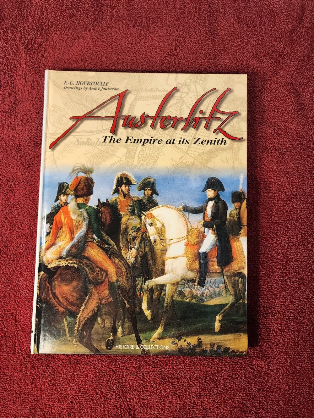 Austerlitz: The Empire at Its Zenith Hardcover Book - Beige & Multicolor Cover